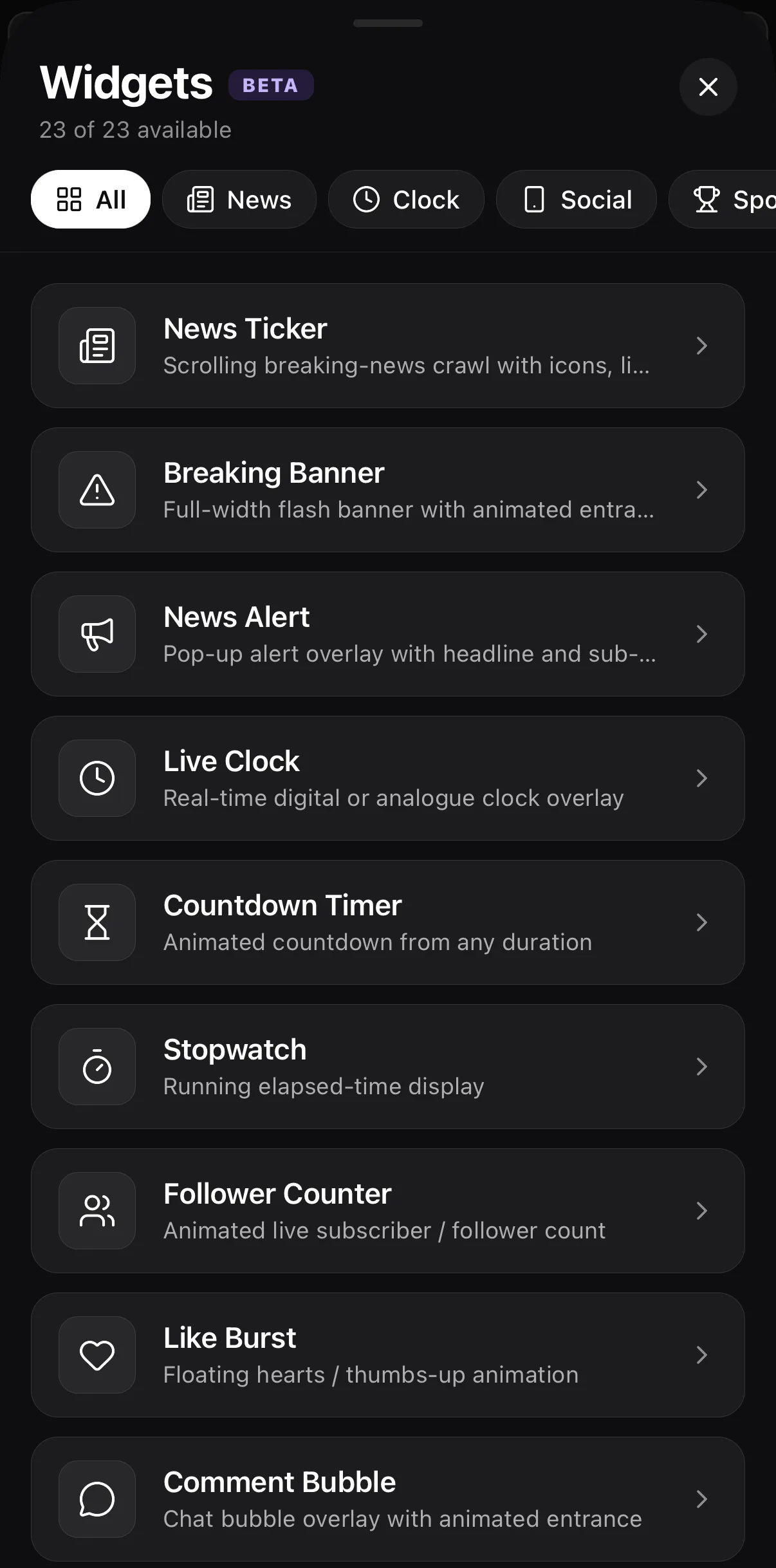 The Widgets catalog sheet (Beta, 23 of 23 available) with tabs All, News, Clock, Social and Sports, listing News Ticker, Breaking Banner, News Alert, Live Clock, Countdown Timer, Stopwatch, Follower Counter, Like Burst and Comment Bubble.